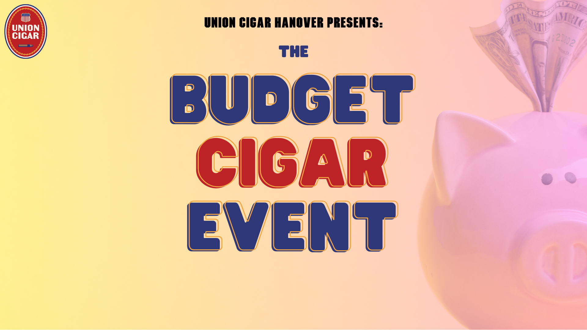 UCH Budget Cigar Event